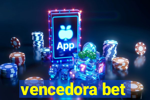 vencedora bet